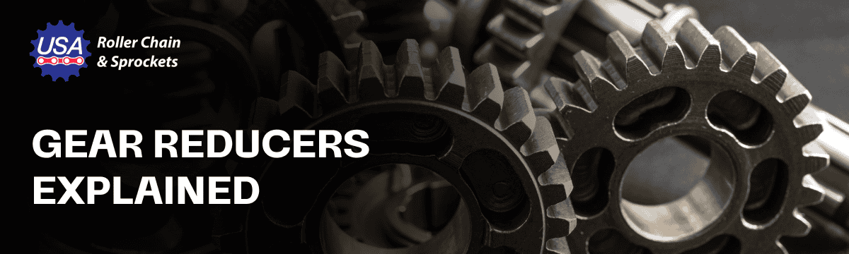 Gear Reducer Explained