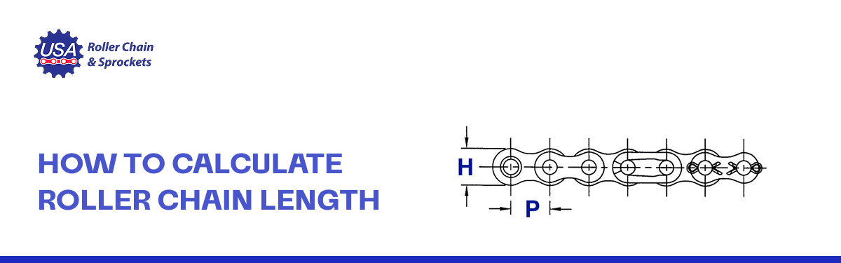 How To Calculate Roller Chain Length [Formulas + Chart]