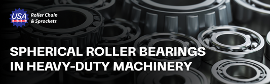 Spherical Roller Bearings: Types, Features & Maintenance Tips